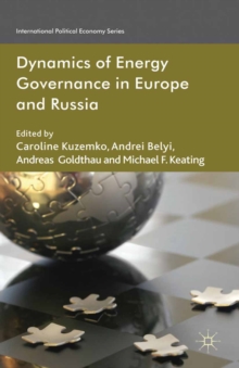 Dynamics of Energy Governance in Europe and Russia