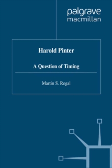 Harold Pinter : A Question of Timing