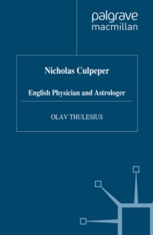 Nicholas Culpeper : English Physician and Astrologer