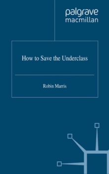 How to Save the Underclass