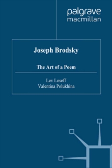 Joseph Brodsky : The Art of a Poem