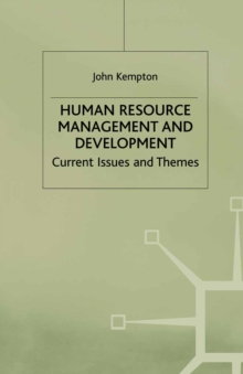 Human Resource Management and Development : Current Issues and Themes