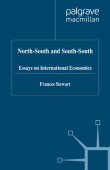 North-South and South-South : Essays on International Economics