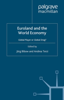 Euroland and the World Economy : Global Player or Global Drag?