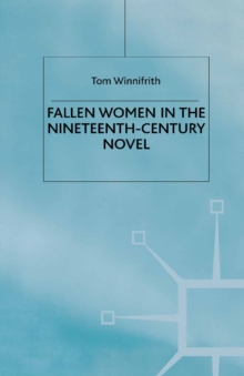 Fallen Women in the Nineteenth-Century Novel