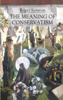 The Meaning of Conservatism