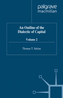 An Outline of the Dialectic of Capital : Volume 2