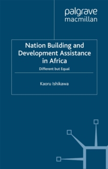 National Building and Development Assistance in Africa : Different but Equal