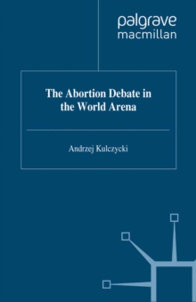 The Abortion Debate in the World Arena