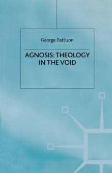 Agnosis: Theology in the Void