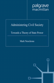 Administering Civil Society : Towards a Theory of State Power