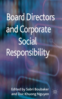 Board Directors and Corporate Social Responsibility, Hardback Book Board Directors and Corporate Social Responsibility, Hardback Book