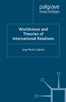 Worldviews and Theories of International Relations