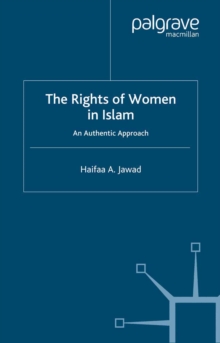 The Rights of Women in Islam : An Authentic Approach