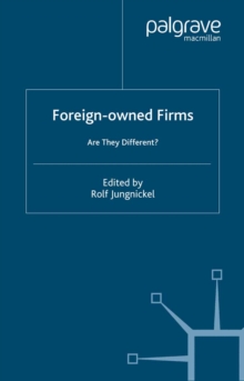 Foreign-Owned Firms : Are They Different?