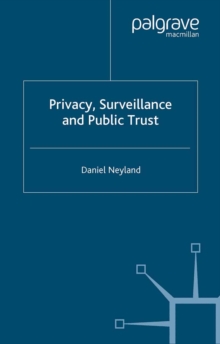 Privacy, Surveillance and Public Trust