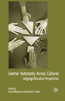 Learner Autonomy Across Cultures : Language Education Perspectives