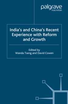 India's and China's Recent Experience with Reform and Growth