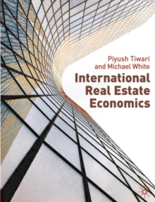 International Real Estate Economics, Paperback / softback Book International Real Estate Economics, Paperback / softback Book