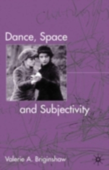 Dance, Space and Subjectivity