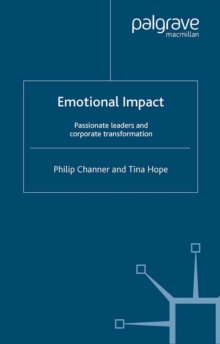 Emotional Impact : Passionate Leaders and Corporate Transformation