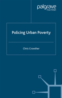 Policing Urban Poverty