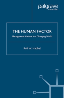 The Human Factor : Management Culture in a Changing World