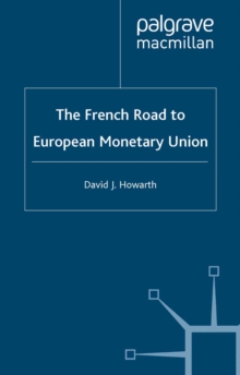 The French Road to the European Monetary Union