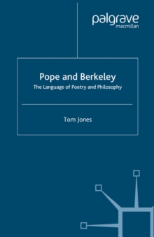 Pope and Berkeley : The Language of Poetry and Philosophy