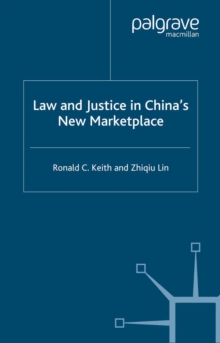 Law and Justice in China's New Marketplace