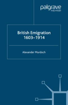 British Emigration, 1603-1914