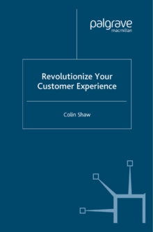 Revolutionize Your Customer Experience