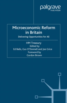 Microeconomic Reform in Britain : Delivering Enterprise and Fairness