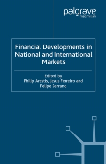 Financial Developments in National and International Markets