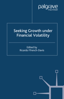 Seeking Growth Under Financial Volatility