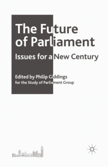 The Future of Parliament : Issues for a New Century