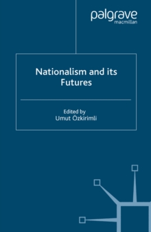 Nationalism and its Futures