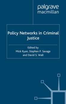 Policy Networks in Criminal Justice