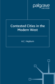 Contested Cities in the Modern West