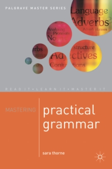Mastering Practical Grammar, Paperback / softback Book Mastering Practical Grammar, Paperback / softback Book