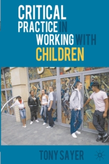 Critical Practice in Working With Children