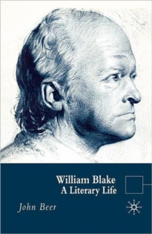 William Blake : A Literary Life, Paperback / softback Book William Blake : A Literary Life, Paperback / softback Book