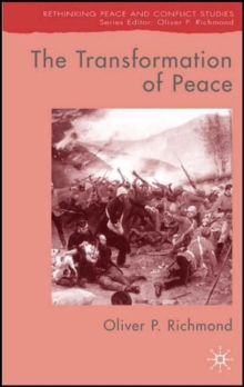The Transformation of Peace, Paperback / softback Book The Transformation of Peace, Paperback / softback Book