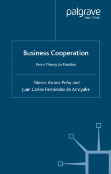 Business Cooperation : From Theory to Practice