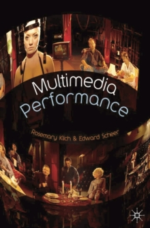Multimedia Performance, Hardback Book Multimedia Performance, Hardback Book