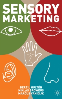 Sensory Marketing, Hardback Book Sensory Marketing, Hardback Book