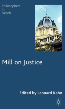 Mill on Justice, Hardback Book Mill on Justice, Hardback Book