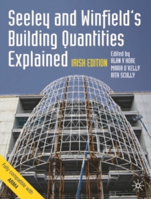 Seeley and Winfield's Building Quantities Explained : Seeley and Winfield's Building Quantities Explained: Irish Edition Irish Edition, Paperback Book Seeley and Winfield's Building Quantities Explained : Seeley and Winfield's Building Quantities Explained: Irish Edition Irish Edition, Paperback Book