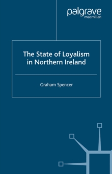 The State of Loyalism in Northern Ireland