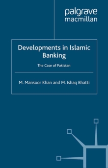 Developments in Islamic Banking : The Case of Pakistan